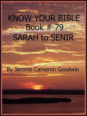 cover image of SARAH to SENIR--Book 79--Know Your Bible